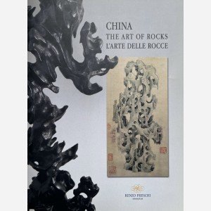 China : The Art of Rocks. L'Arte delle Rocce