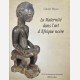 La Maternité dans l'art d'Afrique noire