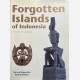 Forgotten Islands of Indonesia