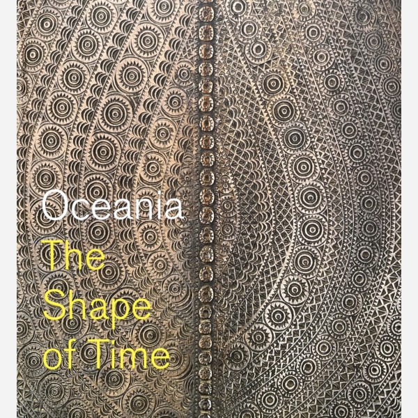 Oceania. The Shape of Time