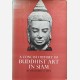 A concise History of Buddhist Art in Siam