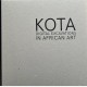 Kota - digital excavations in african art