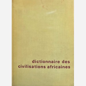 Dictionnaire des civilisations africaines