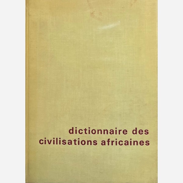 Dictionnaire des civilisations africaines