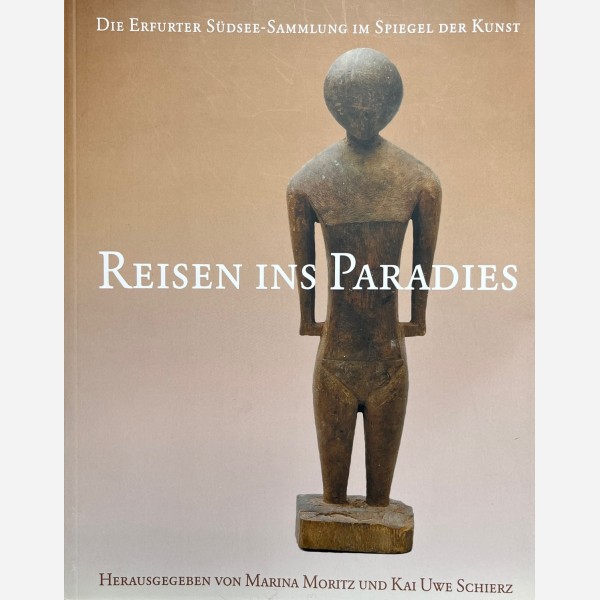 Reisen ins Paradies