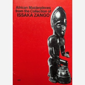 African Masterpieces from the Collection of Issaka Zango