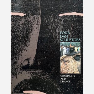 Four Dan Sculptors : Continuity and Change