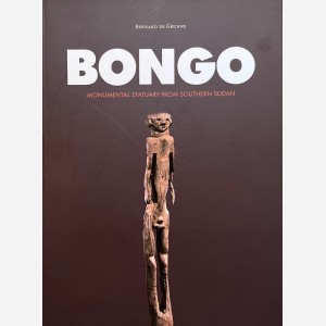 Bongo. Monumental Statuary from Southern Sudan