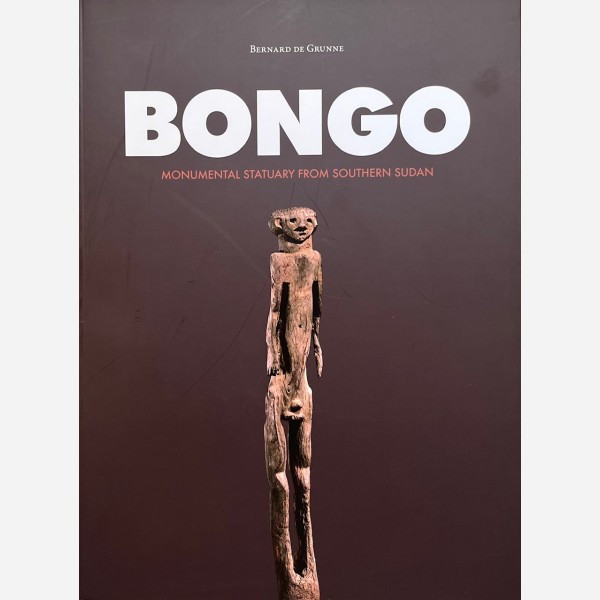 Bongo. Monumental Statuary from Southern Sudan