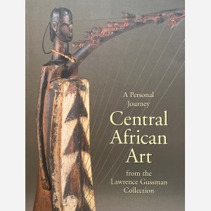Central African Art from the Lawrence Gussman Collection