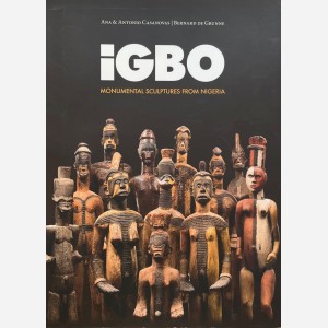 Igbo : Monumental Sculptures from Nigeria