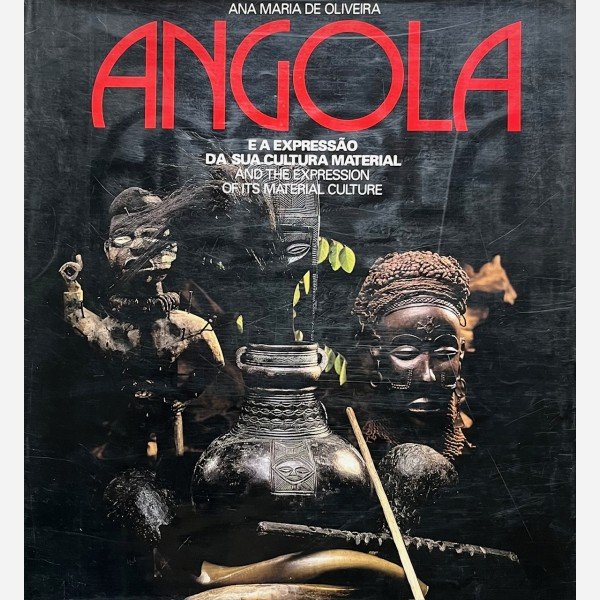 Angola e a expressao da sua cultura material.