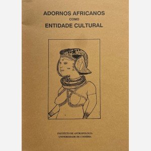 Adornos Africanos como Entidade Cultural