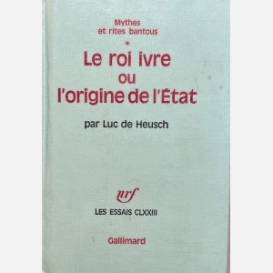 Le roi ivre ou l'origine de l'Etat