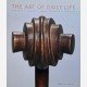 The Art of Daily Life