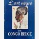 L'Art nègre du Congo Belge