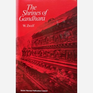 The Shrines of Gandhara