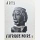 Arts d'Afrique Noire - 11