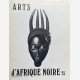 Arts d'Afrique Noire - 25