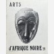 Arts d'Afrique Noire - 29