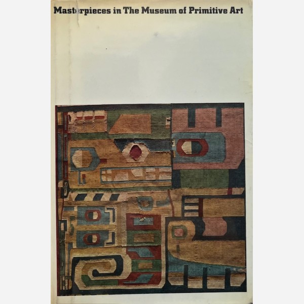 Masterpieces in the Museum of Primitive Art