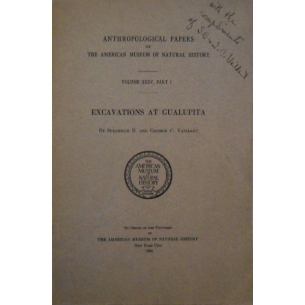 Excavations at Gualupita, by Suzannah B. and George C. Vaillant