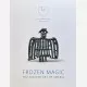 Frozen Magic. The Ancient Art of Siberia