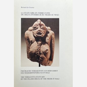 La statuaire en terre cuite du delta intérieur du Niger au Mali