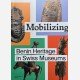 Mobilizing Benin Heritage in Swiss Museums