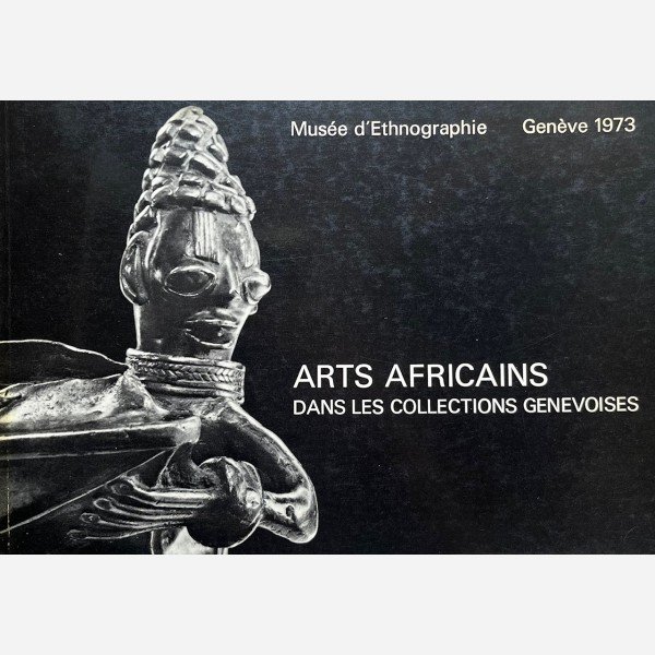 Arts Africains dans les collections genevoises