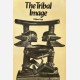 The Tribal Image