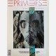 Primitifs, Juillet-Aout 1991
