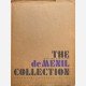 The John and Dominique deMenil Collection
