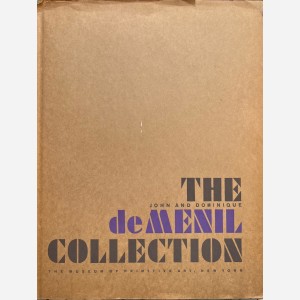 The John and Dominique deMenil Collection