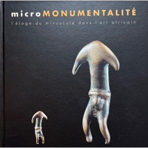 Micromonumentalité