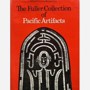The Fuller Collection of Pacific Artifacts