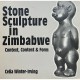 Stone Sculpture in Zimbabwe