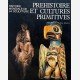 Prehistoire et Cultures Primitives