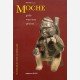 Moche. Gods Warriors Priests