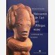 Naissance de l'art en Afrique noire