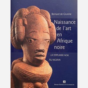 Naissance de l'art en Afrique noire