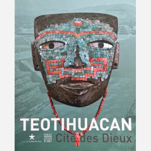 Teotihuacan. Cité des Dieux