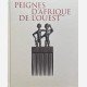 Peignes d'Afrique de l'Ouest