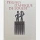 Peignes d'Afrique de l'Ouest