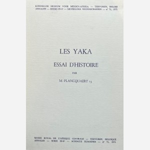 Les Yaka. Essai d'Histoire