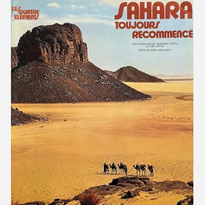 Sahara. Toujours recommencé