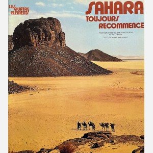 Sahara. Toujours recommencé