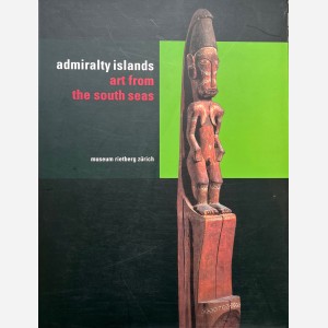 Admiralty Islands. Art from the South Seas