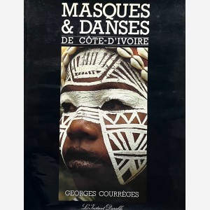 Masques & Danses de Côte-dIvoire