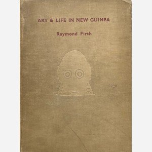Art & Life in New Guinea